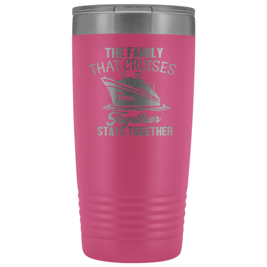 Cruise Life | Personalized The Family That Cruises Together 20 oz Tumbler - Tumblers