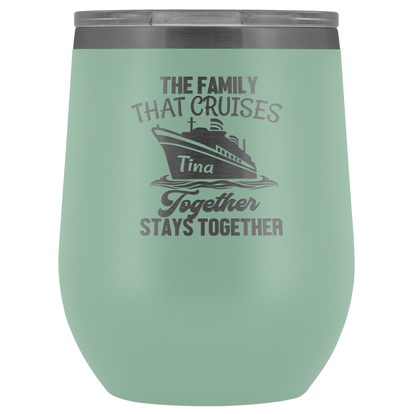 Cruise Life | Personalized The Family That Cruises Together 12 oz Wine Tumbler - Wine Tumbler