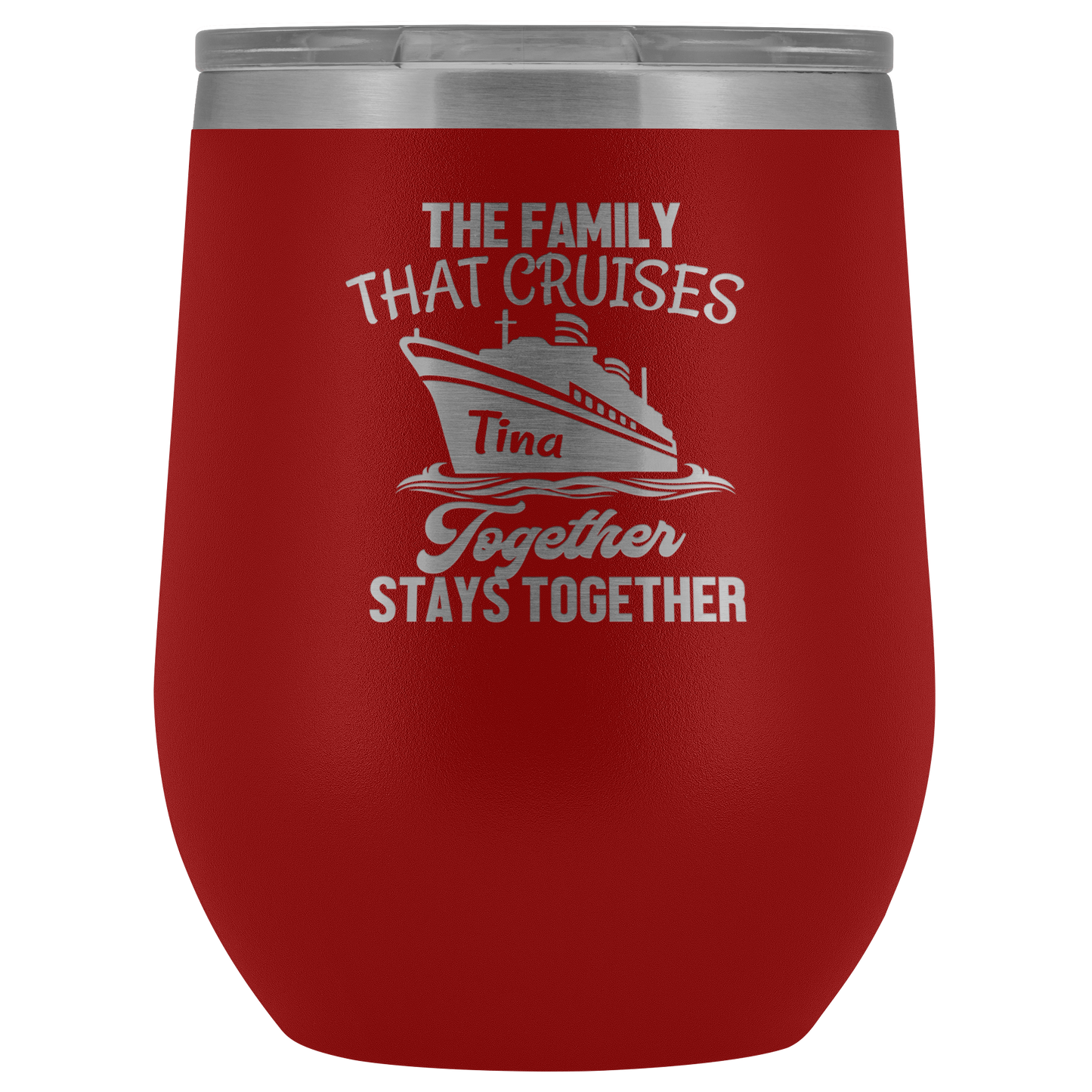 Cruise Life | Personalized The Family That Cruises Together 12 oz Wine Tumbler - Wine Tumbler