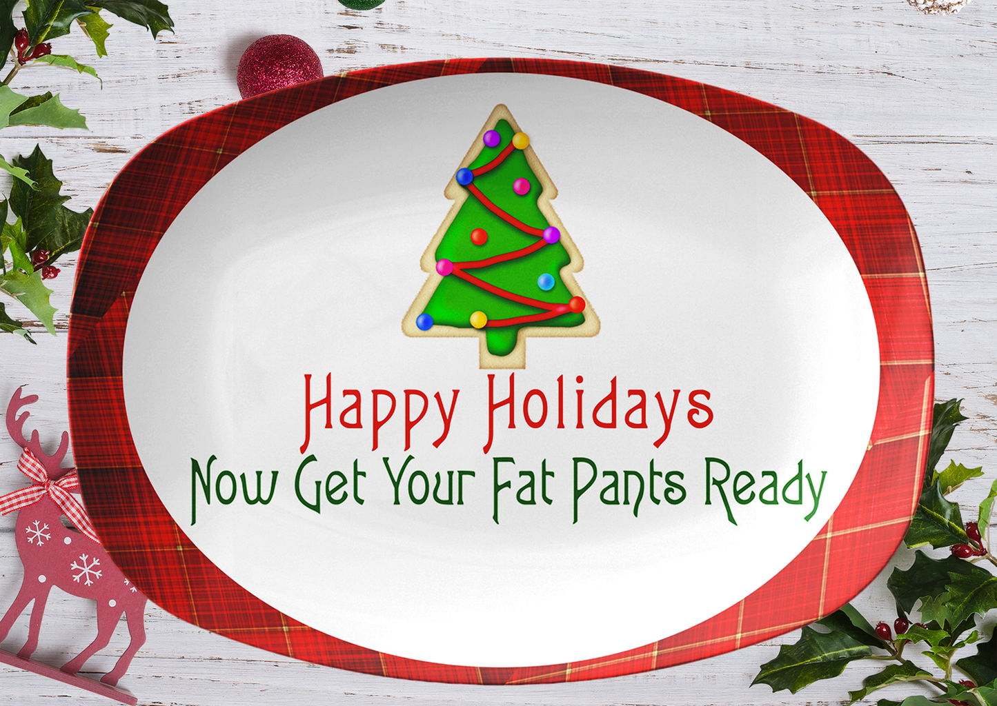Dinner Party | Get Your Fat Pants Ready Dinner Serving Plate |Christmas Party - Dinnerware