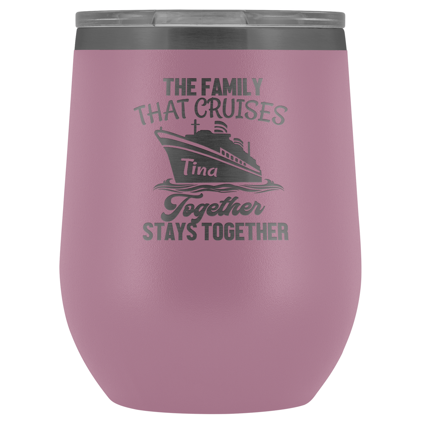Cruise Life | Personalized The Family That Cruises Together 12 oz Wine Tumbler - Wine Tumbler