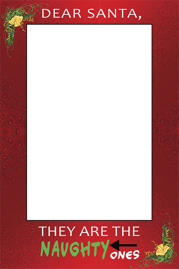 Santa's Naughty List | Dear Santa, They are the naughty ones! Downloadable Photo Prop Frame - Photo Booth Frame