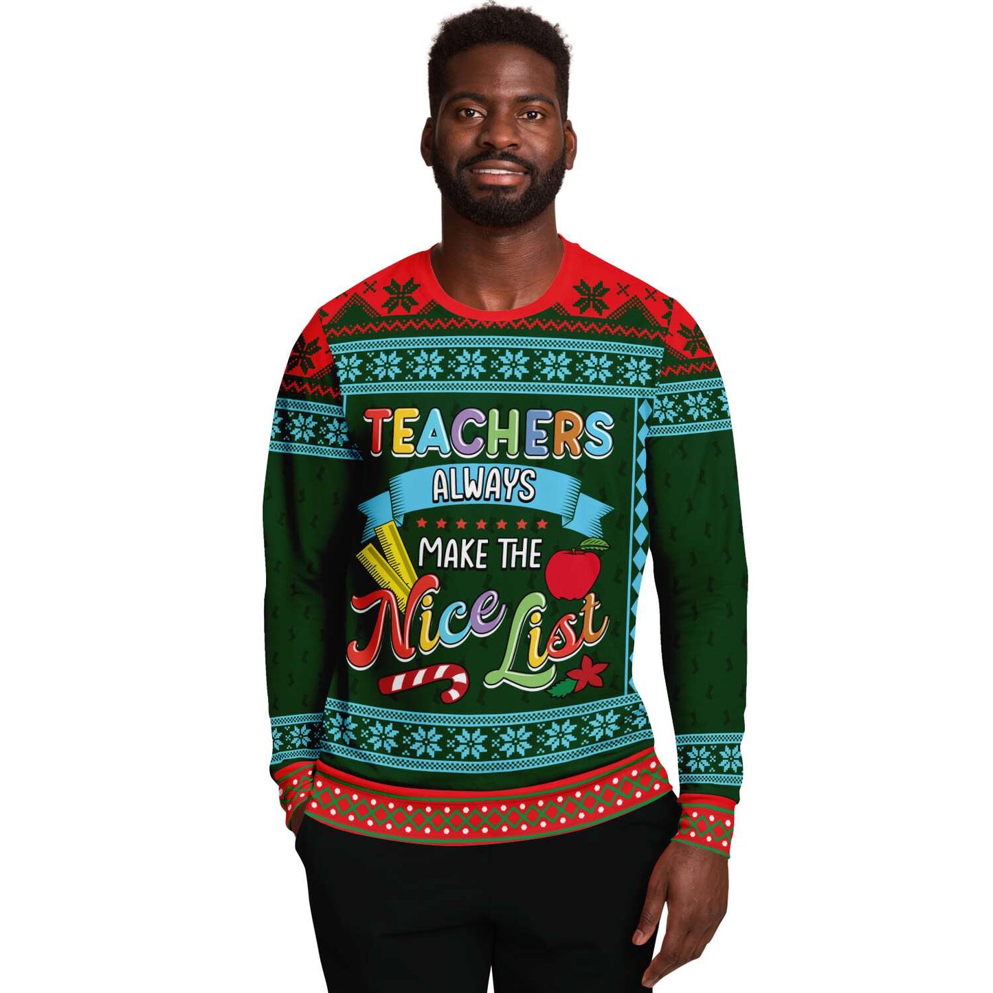 Ugly Christmas Sweatshirt | Teachers Always Make The Nice List Ugly Christmas Sweatshirt-TD Gift Solutions.com