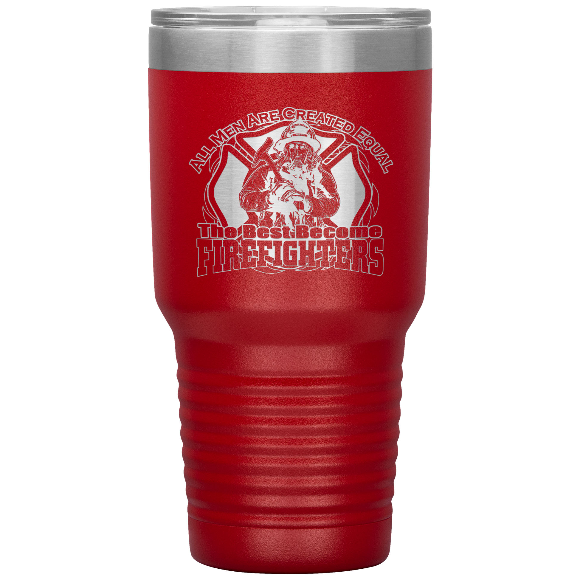 The Best Become Fire Fighters 30 oz Tumbler-Tumblers-TD Gift Solutions.com