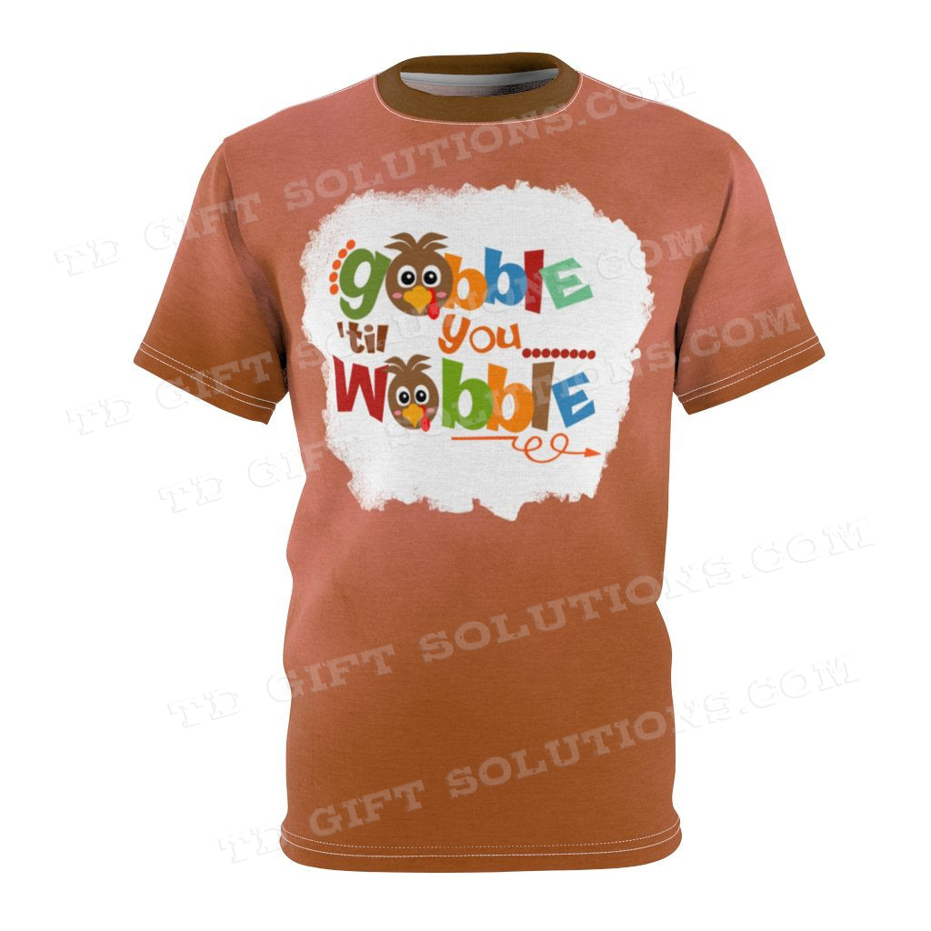 Thanksgiving Shirt | Gobble Till You Wobble AOP T-Shirt-TD Gift Solutions.com
