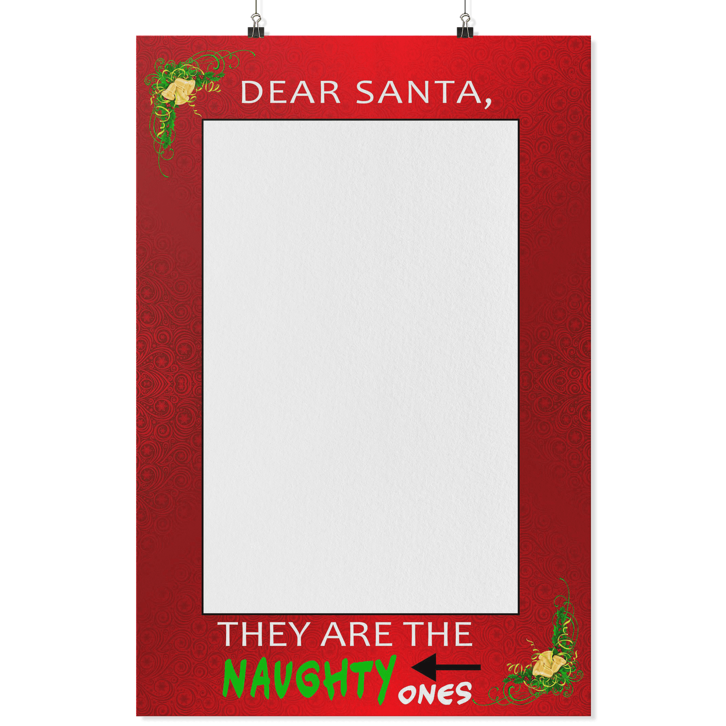 Dear Santa, They are the naughty ones! | Santa's Naughty List Photo Prop Frame | Santa Claus-Posters-TD Gift Solutions.com