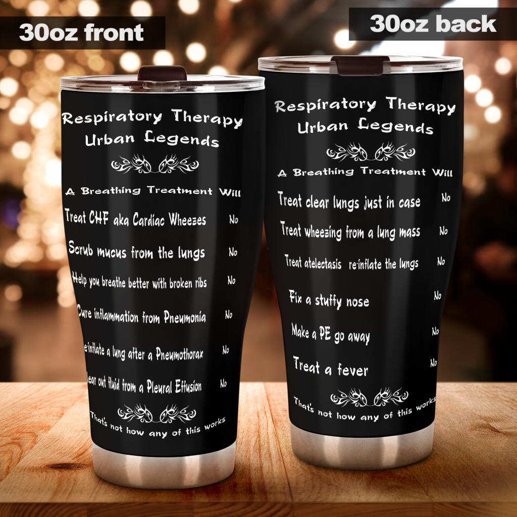 Respiratory Therapy Urban Legends Tumbler | Respiratory Care Week-Tumblers-TD Gift Solutions.com