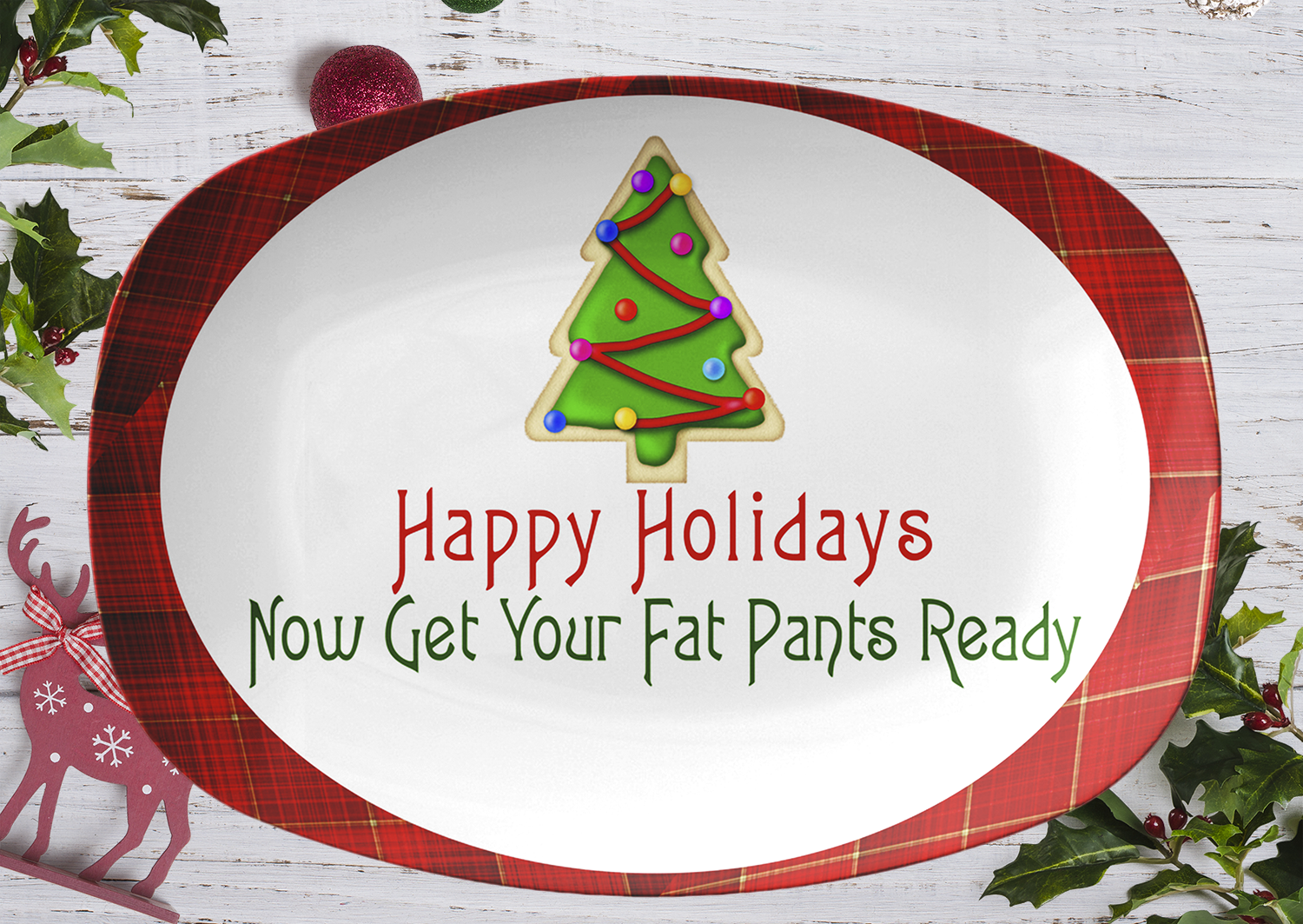 Dinner Party | Get Your Fat Pants Ready Dinner Serving Plate |Christmas Party - Dinnerware